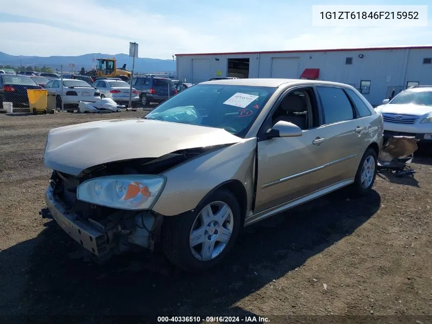 2006 Chevrolet Malibu Maxx Lt VIN: 1G1ZT61846F215952 Lot: 40336510