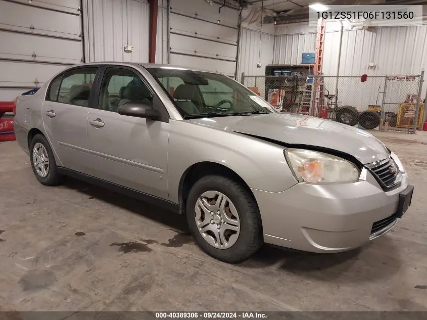 2006 Chevrolet Malibu Ls VIN: 1G1ZS51F06F131560 Lot: 40389306