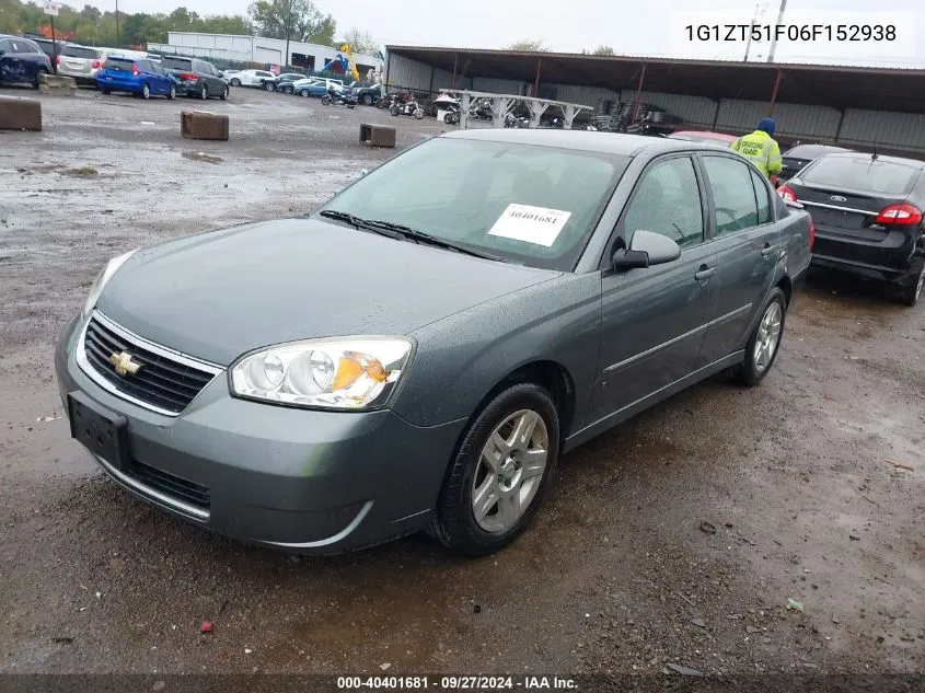 2006 Chevrolet Malibu Lt VIN: 1G1ZT51F06F152938 Lot: 40401681