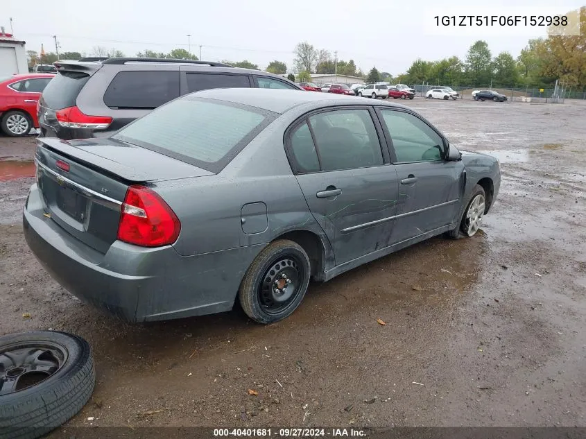 2006 Chevrolet Malibu Lt VIN: 1G1ZT51F06F152938 Lot: 40401681