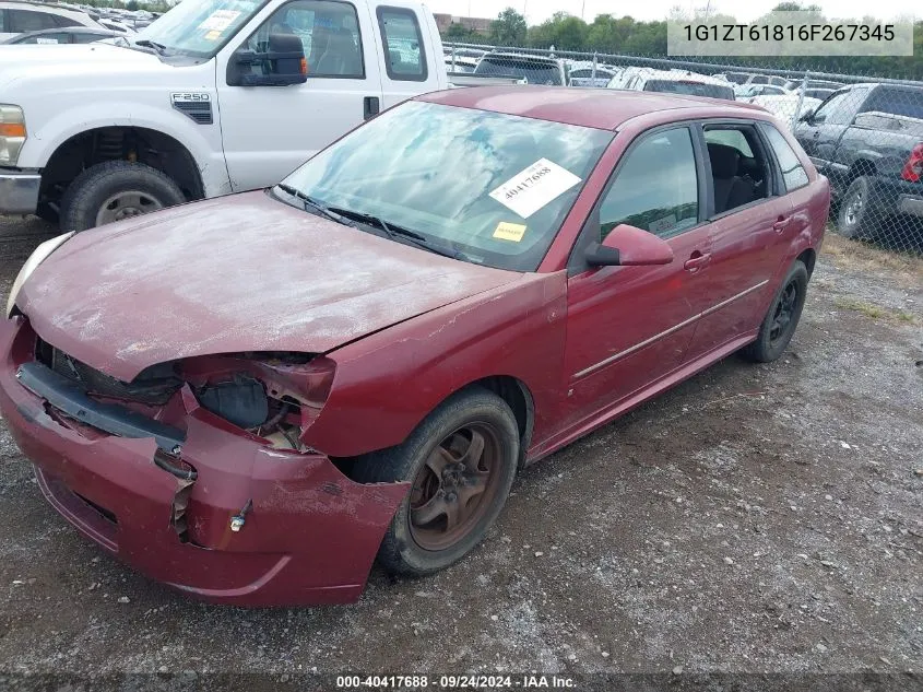 2006 Chevrolet Malibu Maxx Lt VIN: 1G1ZT61816F267345 Lot: 40417688