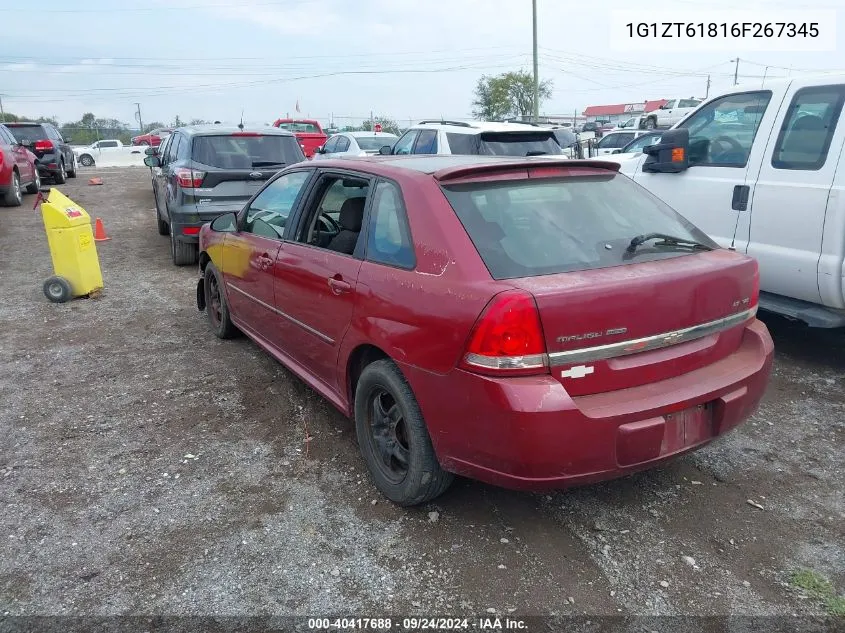 2006 Chevrolet Malibu Maxx Lt VIN: 1G1ZT61816F267345 Lot: 40417688