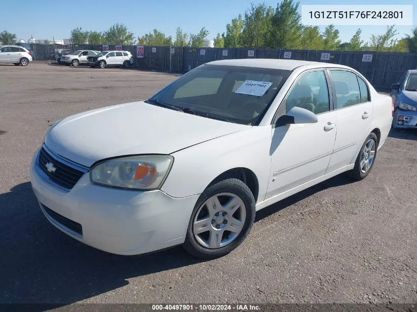 2006 Chevrolet Malibu Lt VIN: 1G1ZT51F76F242801 Lot: 40497901