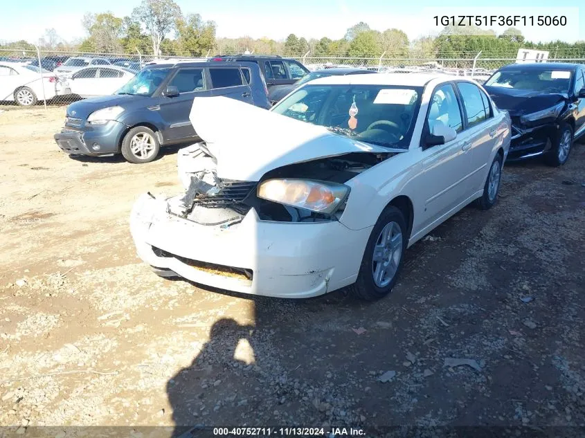 2006 Chevrolet Malibu Lt VIN: 1G1ZT51F36F115060 Lot: 40752711