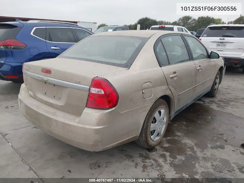 2006 Chevrolet Malibu Ls VIN: 1G1ZS51F06F300556 Lot: 40767497