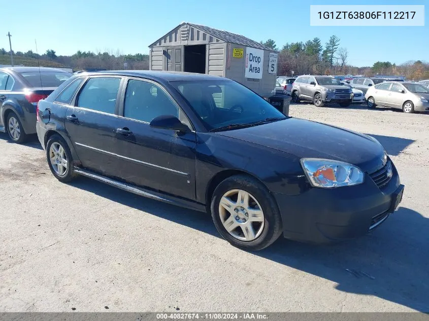 2006 Chevrolet Malibu Maxx Lt VIN: 1G1ZT63806F112217 Lot: 40827674