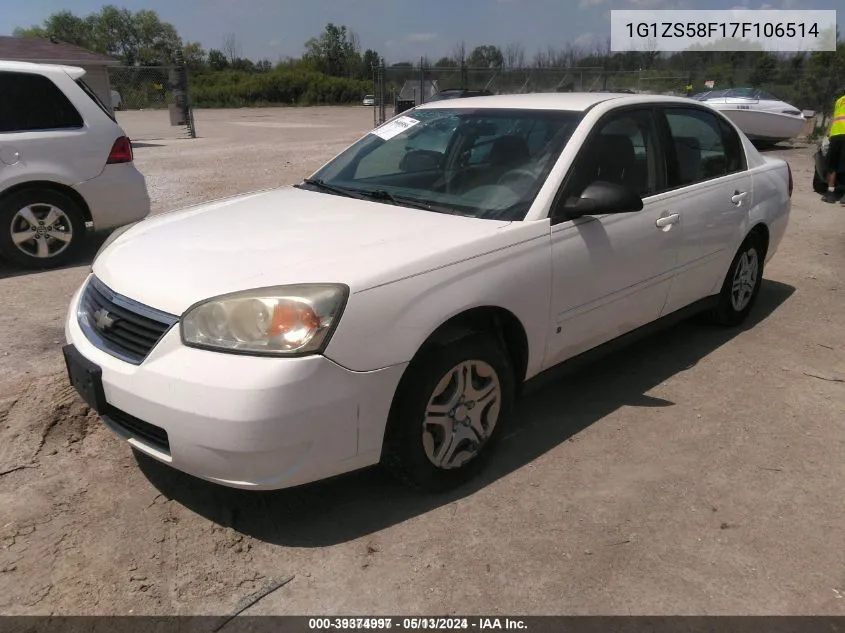 2007 Chevrolet Malibu Ls VIN: 1G1ZS58F17F106514 Lot: 39374997