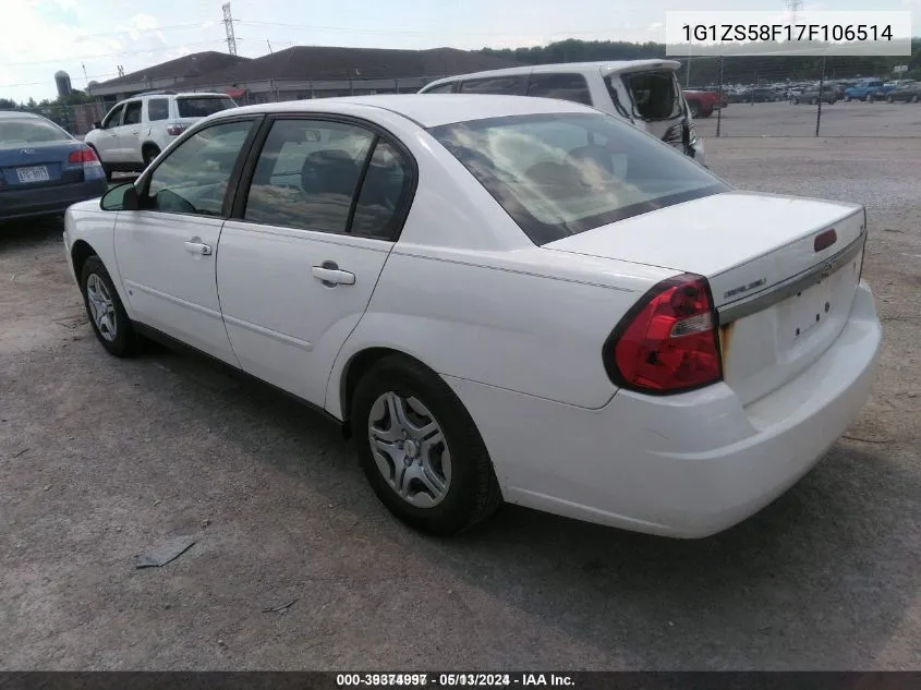 2007 Chevrolet Malibu Ls VIN: 1G1ZS58F17F106514 Lot: 39374997