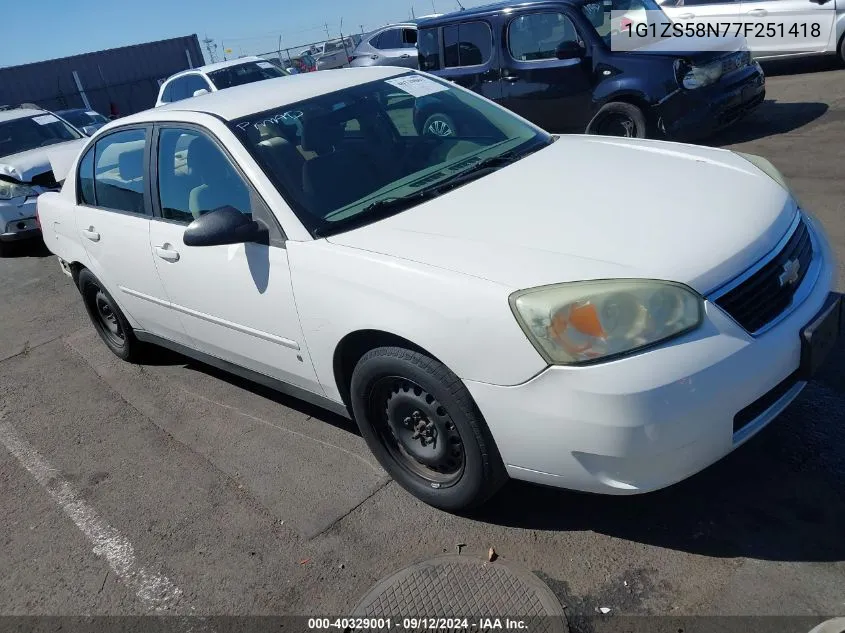 2007 Chevrolet Malibu Ls VIN: 1G1ZS58N77F251418 Lot: 40329001