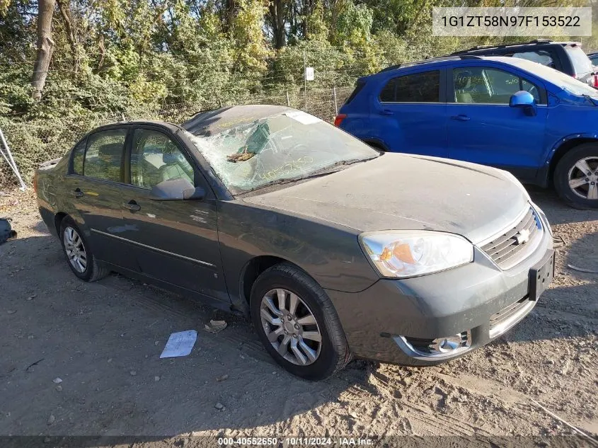 2007 Chevrolet Malibu Lt VIN: 1G1ZT58N97F153522 Lot: 40552650