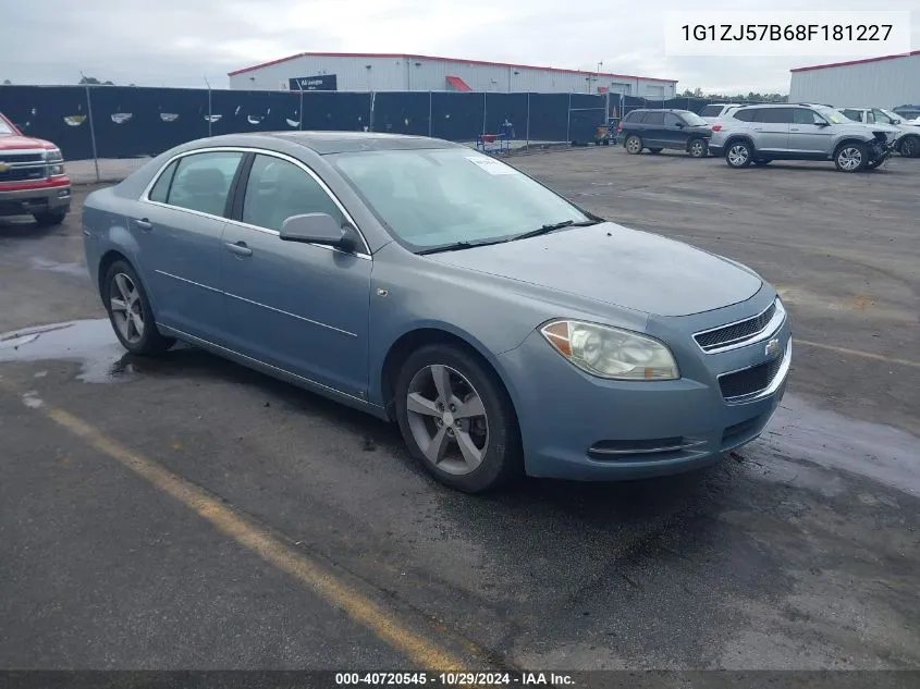 2008 Chevrolet Malibu Lt VIN: 1G1ZJ57B68F181227 Lot: 40720545