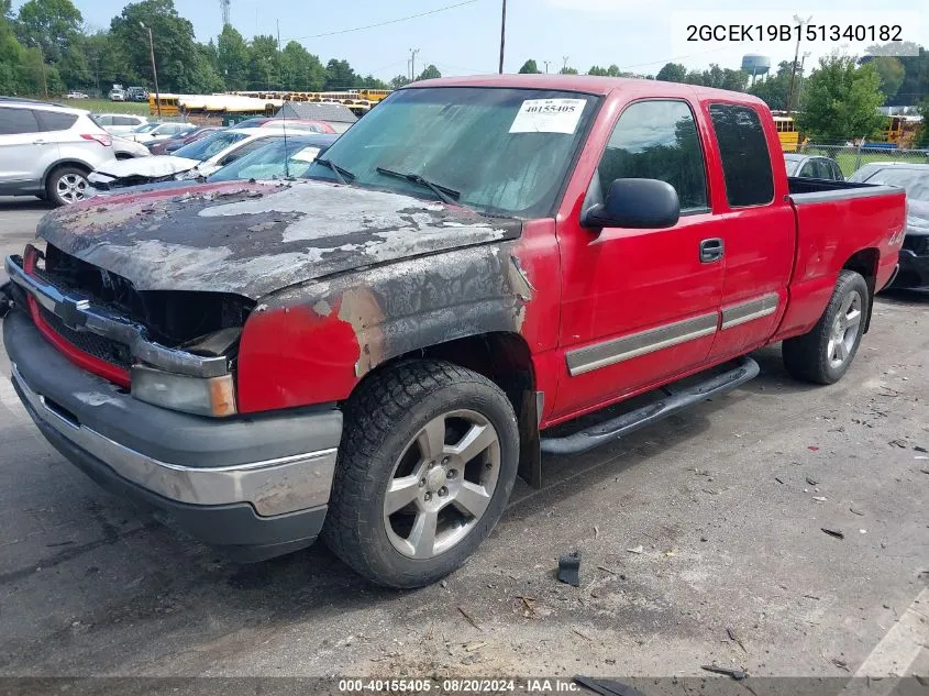 2005 Chevrolet Silverado K1500 VIN: 2GCEK19B151340182 Lot: 40155405