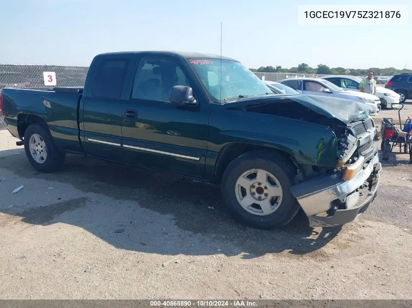 2005 Chevrolet Silverado 1500 Ls VIN: 1GCEC19V75Z321876 Lot: 40568890