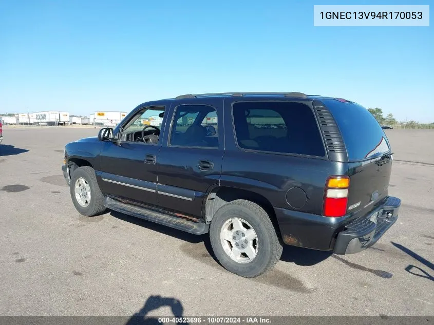 2004 Chevrolet Tahoe Ls VIN: 1GNEC13V94R170053 Lot: 40523696