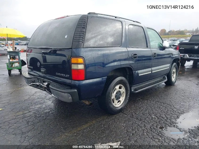 2004 Chevrolet Tahoe Ls VIN: 1GNEC13V14R124216 Lot: 40764260