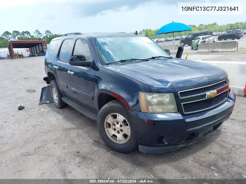 2007 Chevrolet Tahoe Ls VIN: 1GNFC13C77J321641 Lot: 39924155