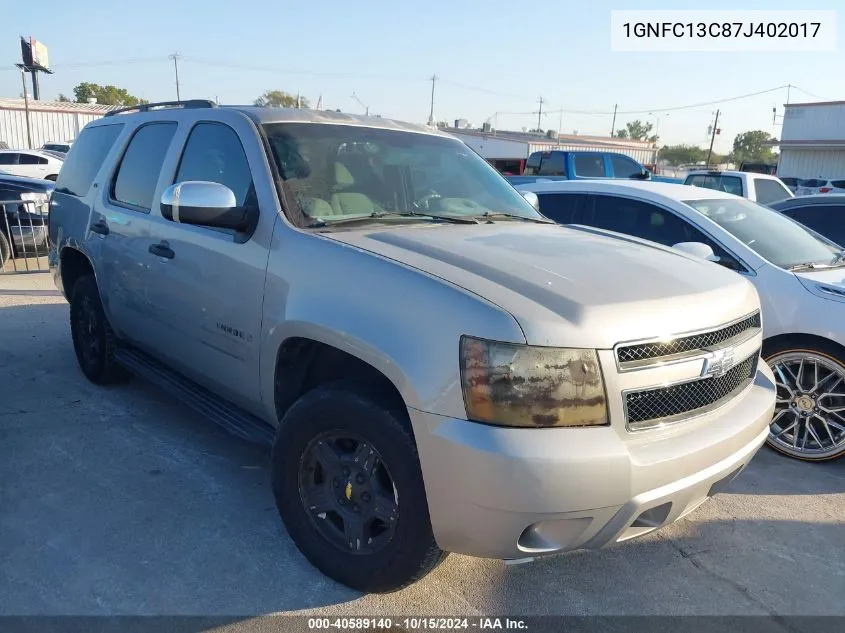 2007 Chevrolet Tahoe Ls VIN: 1GNFC13C87J402017 Lot: 40589140