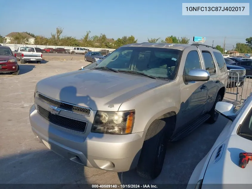 2007 Chevrolet Tahoe Ls VIN: 1GNFC13C87J402017 Lot: 40589140