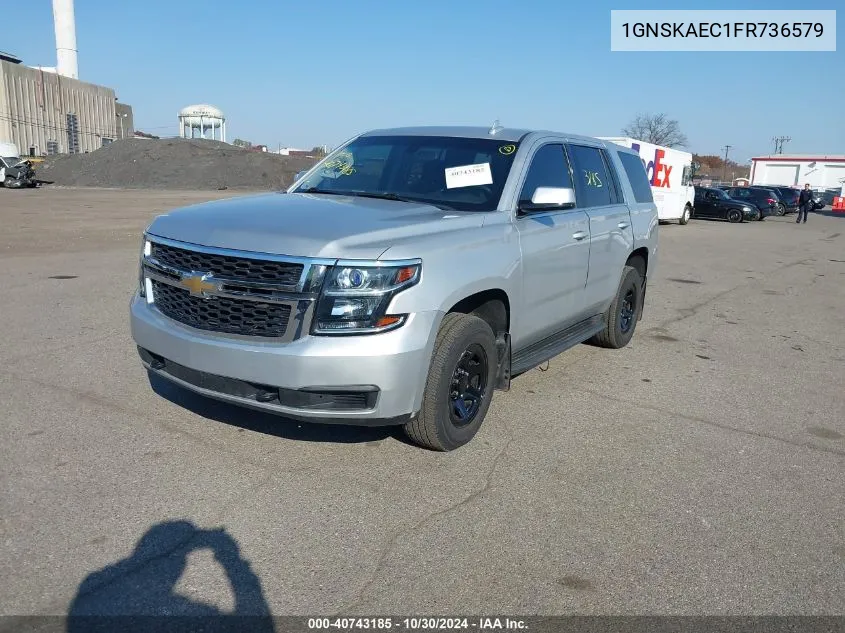 2015 Chevrolet Tahoe Ls VIN: 1GNSKAEC1FR736579 Lot: 40743185