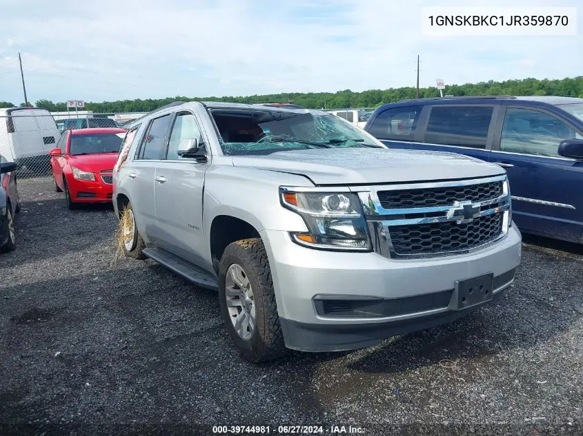 2018 Chevrolet Tahoe Lt VIN: 1GNSKBKC1JR359870 Lot: 39744981