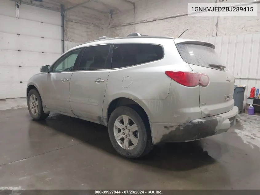 1GNKVJED2BJ289415 2011 Chevrolet Traverse 2Lt