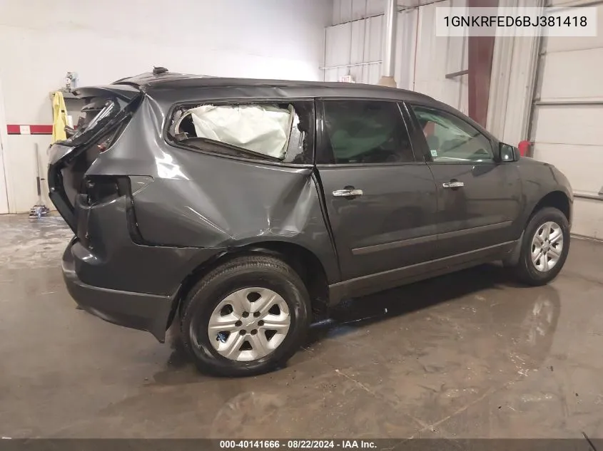 1GNKRFED6BJ381418 2011 Chevrolet Traverse Ls