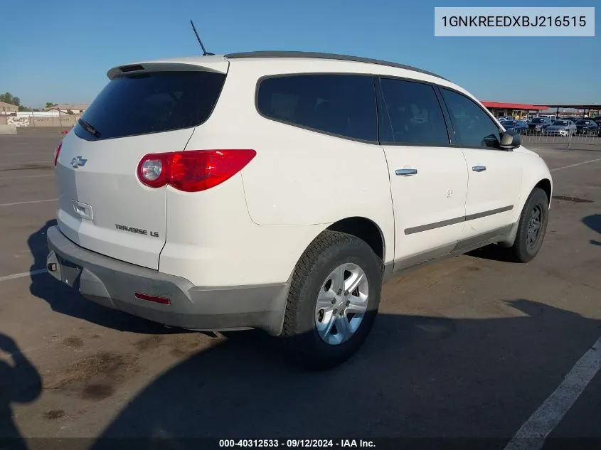 2011 Chevrolet Traverse Ls VIN: 1GNKREEDXBJ216515 Lot: 40312533