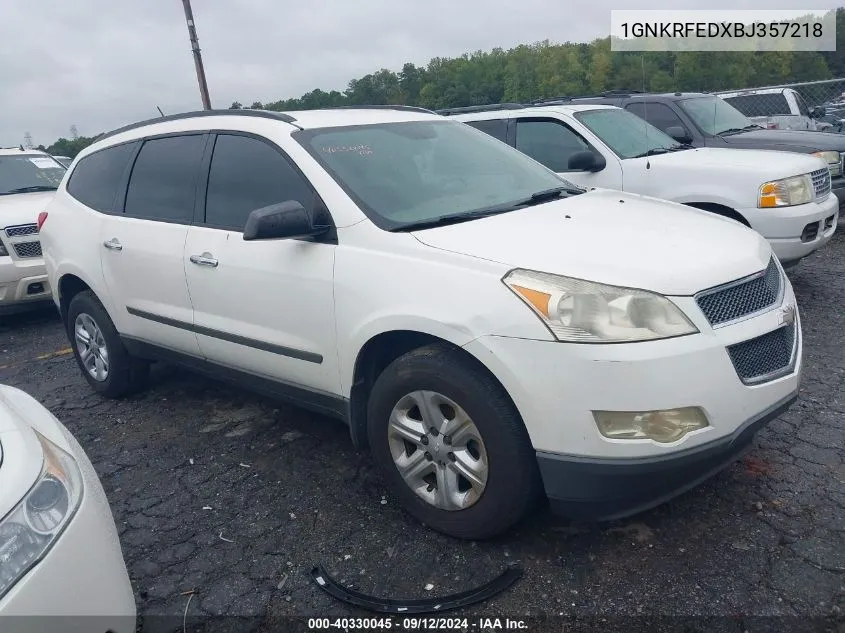 2011 Chevrolet Traverse Ls VIN: 1GNKRFEDXBJ357218 Lot: 40330045