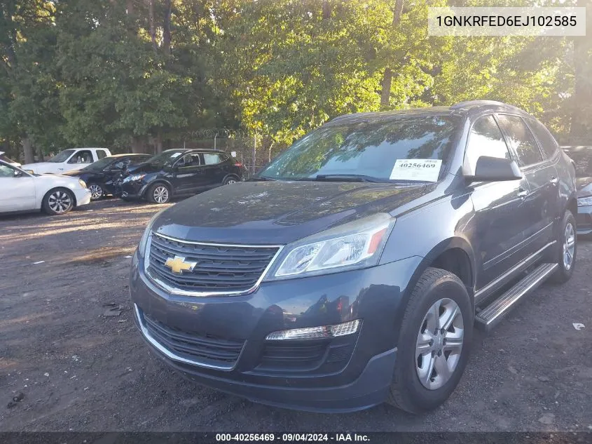 2014 Chevrolet Traverse Ls VIN: 1GNKRFED6EJ102585 Lot: 40256469