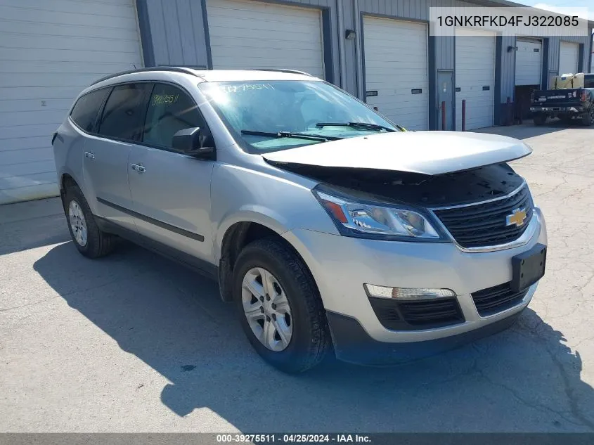 1GNKRFKD4FJ322085 2015 Chevrolet Traverse Ls