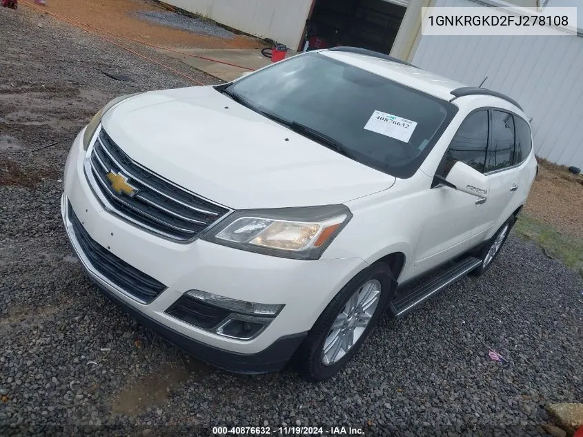 2015 Chevrolet Traverse 1Lt VIN: 1GNKRGKD2FJ278108 Lot: 40876632