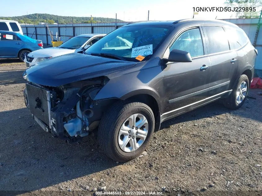 2016 Chevrolet Traverse Ls VIN: 1GNKVFKD5GJ229895 Lot: 40445583