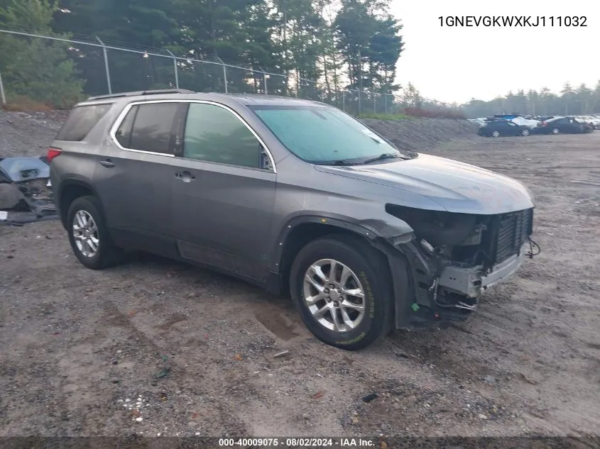 2019 Chevrolet Traverse 1Lt VIN: 1GNEVGKWXKJ111032 Lot: 40009075