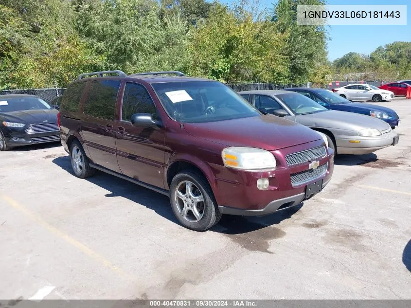 2006 Chevrolet Uplander Lt VIN: 1GNDV33L06D181443 Lot: 40470831