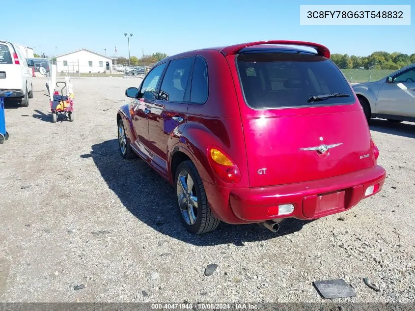 2003 Chrysler Pt Cruiser Gt VIN: 3C8FY78G63T548832 Lot: 40471948