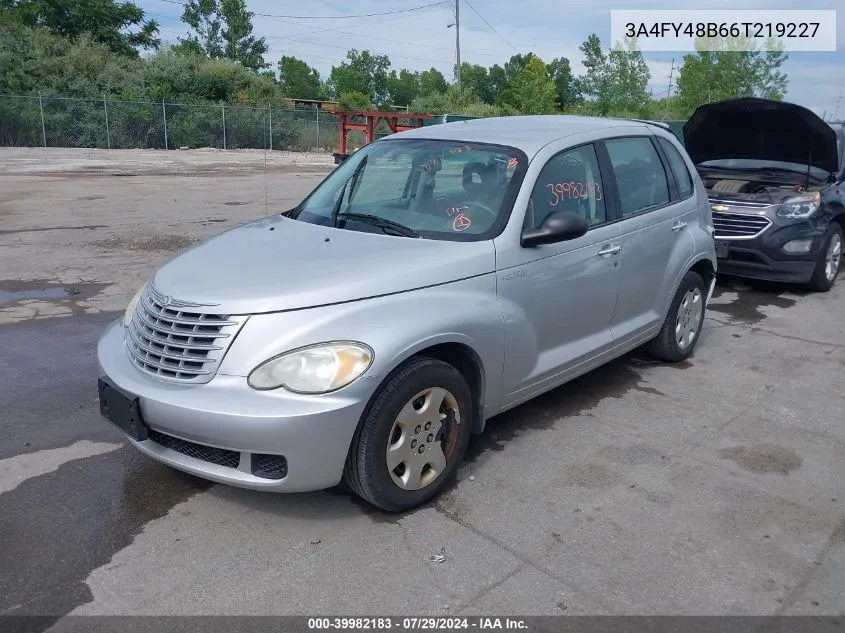 2006 Chrysler Pt Cruiser VIN: 3A4FY48B66T219227 Lot: 39982183