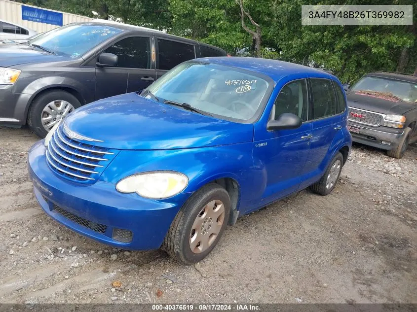 2006 Chrysler Pt Cruiser VIN: 3A4FY48B26T369982 Lot: 40376519