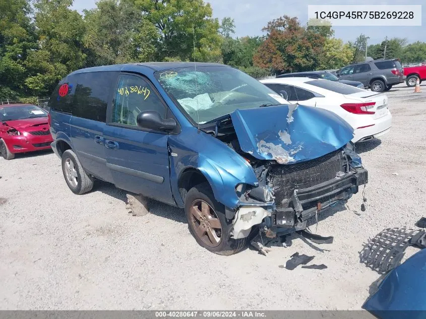 2005 Chrysler Town & Country VIN: 1C4GP45R75B269228 Lot: 40280647