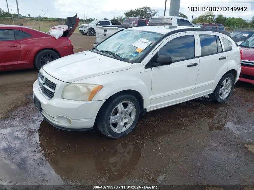 2007 Dodge Caliber Sxt VIN: 1B3HB48B77D149942 Lot: 40715970