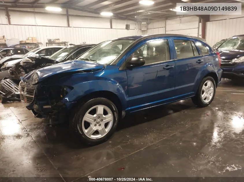 2009 Dodge Caliber Sxt VIN: 1B3HB48A09D149839 Lot: 40678007