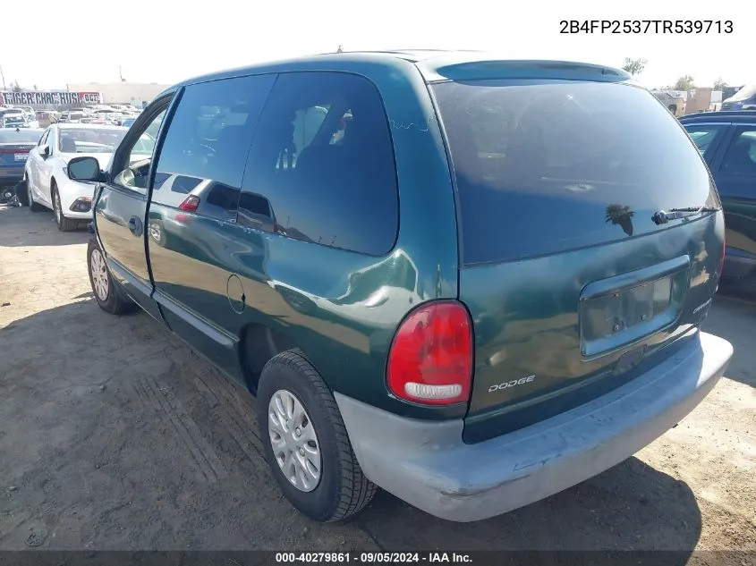 1996 Dodge Caravan VIN: 2B4FP2537TR539713 Lot: 40279861