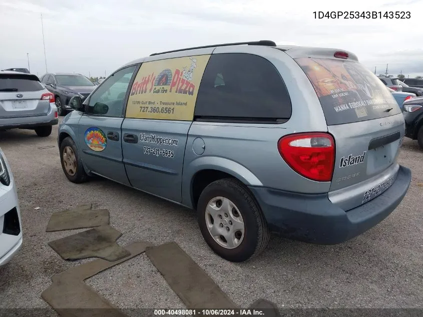 2003 Dodge Caravan Se VIN: 1D4GP25343B143523 Lot: 40498081