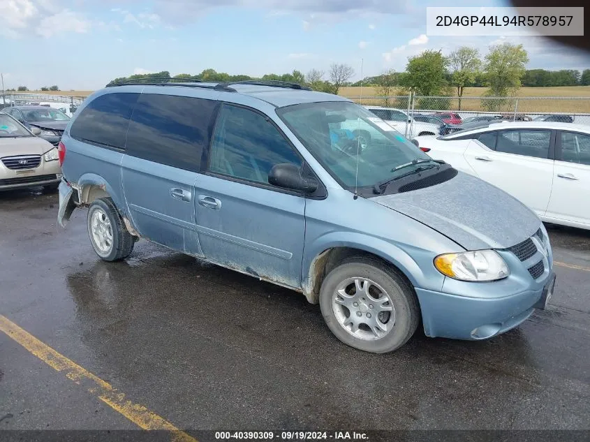 2004 Dodge Grand Caravan Sxt VIN: 2D4GP44L94R578957 Lot: 40390309