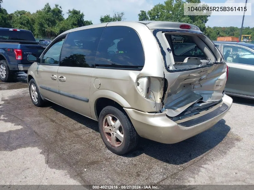 2005 Dodge Caravan Sxt VIN: 1D4GP45R25B361415 Lot: 40212616