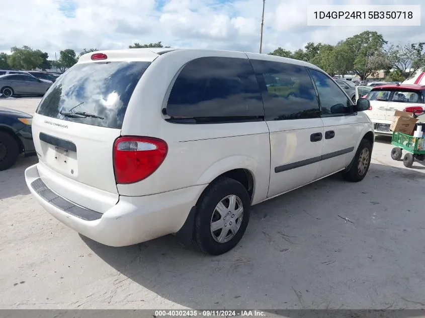 2005 Dodge Grand Caravan Se VIN: 1D4GP24R15B350718 Lot: 40302435