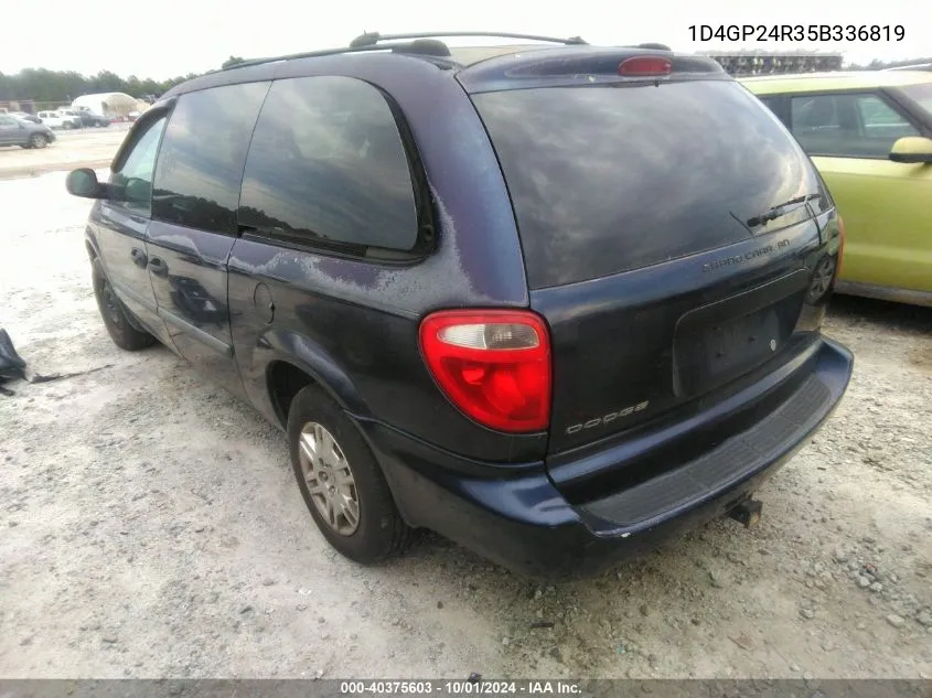 2005 Dodge Grand Caravan Se VIN: 1D4GP24R35B336819 Lot: 40375603