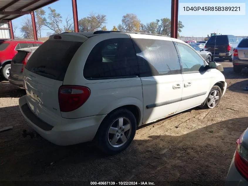 2005 Dodge Caravan Sxt VIN: 1D4GP45R85B389221 Lot: 40657139