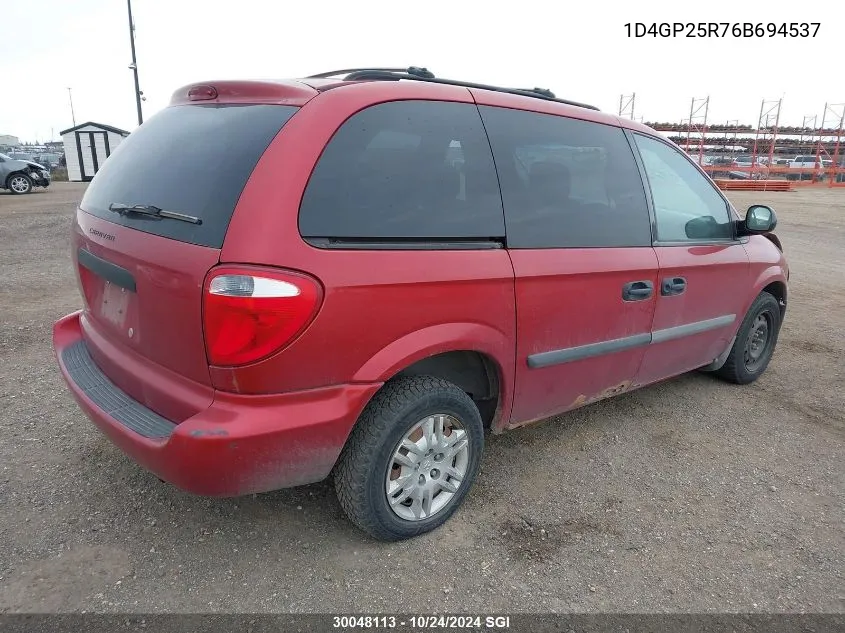 2006 Dodge Caravan Se VIN: 1D4GP25R76B694537 Lot: 30048113