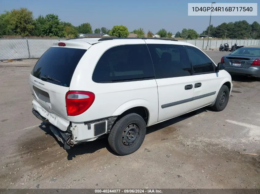 2006 Dodge Grand Caravan Se VIN: 1D4GP24R16B717540 Lot: 40244077