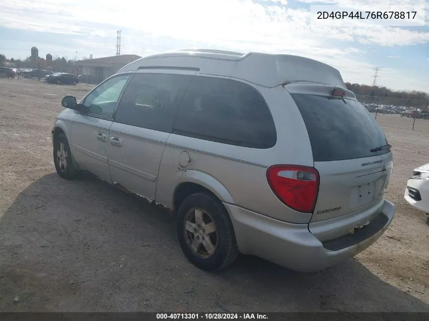 2006 Dodge Grand Caravan Sxt VIN: 2D4GP44L76R678817 Lot: 40713301